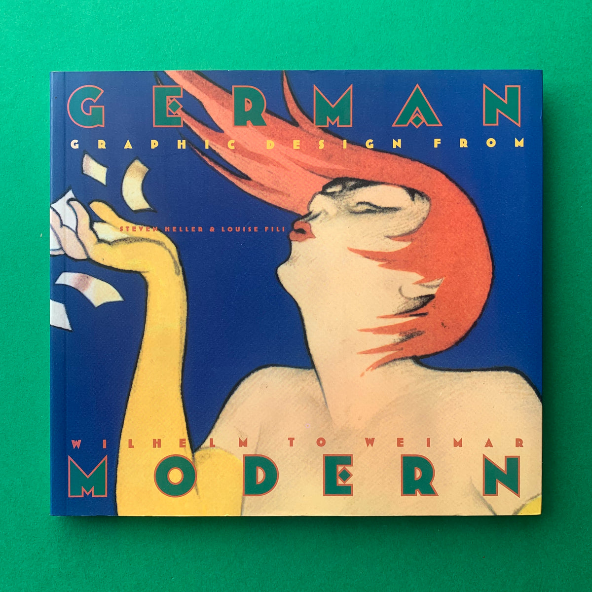 German Modern: Graphic Design from Wilhelm to Weimar – The Print Arkive