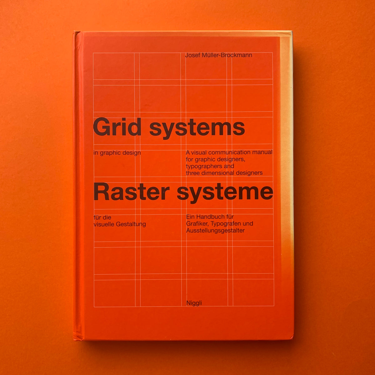 Grid systems in graphic design (Josef MüllerBrockmann) The Print Arkive