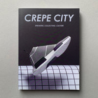 Crepe City #2: Sneakers Collecting Culture magazine cover. Buy and sell the best urban culture books, journals, magazines and posters with The Print Arkive.