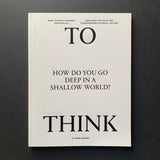 Made Thought Presents Question No.1: How do you go deep in a shallow world? journal cover. Buy and sell the best graphic design books, journals, magazines and posters with The Print Arkive.