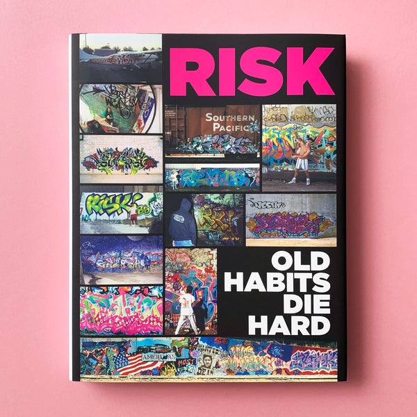 RISK: Old Habits Die Hard book cover. Buy and sell the best graphic and graffiti art and design books, journals, magazines and posters with The Print Arkive.