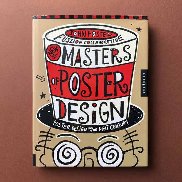New Masters of Poster Design: Poster Design for the Next Century book cover. Buy and sell the best poster design books, journals, magazines and posters with The Print Arkive.