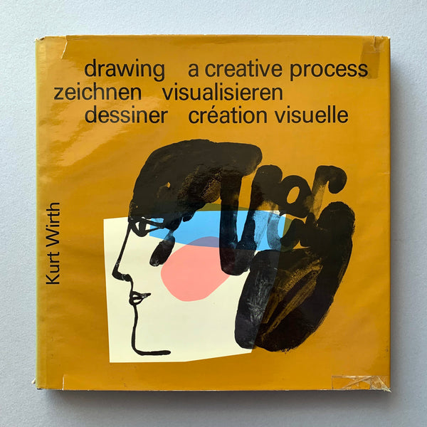 Drawing, a creative process (Kurt Wirth) - book cover. Buy and sell the best drawing books, journals, magazines and posters with The Print Arkive.