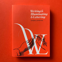 Writing & Illuminating & Lettering - book cover. Buy and sell the best typography books, journals, magazines and posters with The Print Arkive.