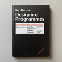 Karl Gerstner: Designing Programmes - book cover. Buy and sell the best typography books, journals, magazines and posters with The Print Arkive.