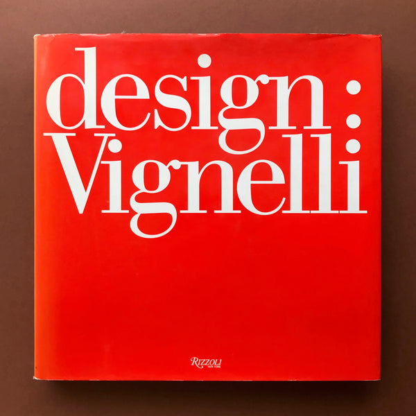 Design: Vignelli - book cover. Buy and sell the best graphic design books, journals, magazines and posters with The Print Arkive.