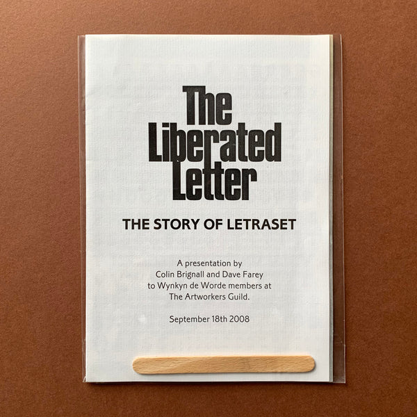 The Liberated Letter - The Story of Letraset: A presentation by Colin Brignall and Dave Farey. Buy and sell the best typography books, journals, magazines and posters with The Print Arkive.