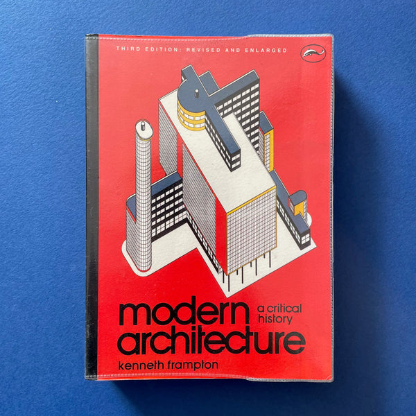 Modern Architecture: A Critical History - book cover. Buy and sell the best architecture design books, journals, magazines and posters with The Print Arkive.