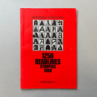 Berthold Fototypes: 1250 Headlines Synopsis 1980 [Typeface Handbook]. Buy and sell the best type specimen books, journals, magazines and posters with The Print Arkive.