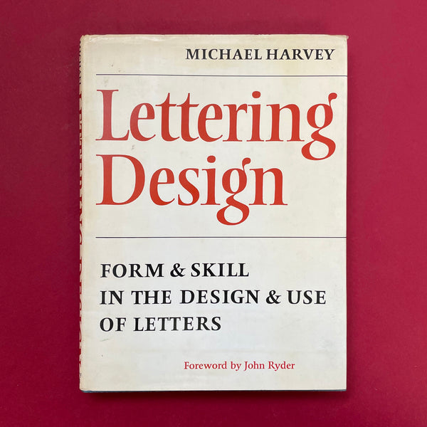 Lettering Design: Form & Skill in the Design & Use of Letters. Buy and sell the best typography books, journals, magazines and posters with The Print Arkive.