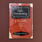 Italic Handwriting. Buy and sell the best typography books, journals, magazines and posters with The Print Arkive.