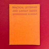 Practical Lettering and Layout. Buy and sell the best typography books, journals, magazines and posters with The Print Arkive.