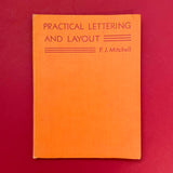 Practical Lettering and Layout. Buy and sell the best typography books, journals, magazines and posters with The Print Arkive.