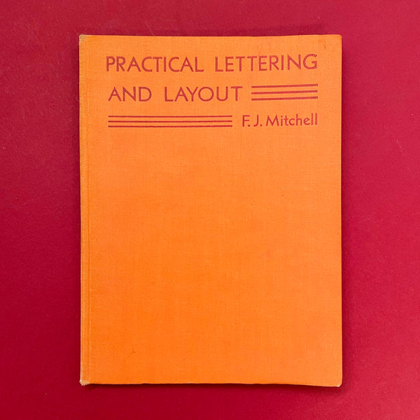 Practical Lettering and Layout. Buy and sell the best typography books, journals, magazines and posters with The Print Arkive.