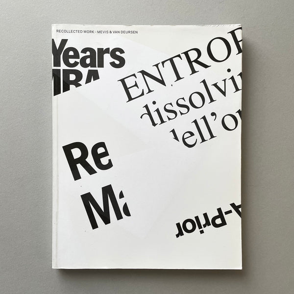 Recollected Work: Mevis & Van Deursen. Buy and sell the best graphic design books, journals, magazines and posters with The Print Arkive.