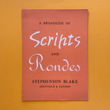 Stephenson Blake: A Broadside of Scripts and Rondes (1965). Buy and sell the best type specimen books, journals, magazines and posters with The Print Arkive.