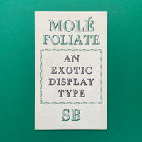 SB Mole Foliate: An Exotic Display Type (1950). Buy and sell the best type specimen books, journals, magazines and posters with The Print Arkive.