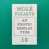 SB Mole Foliate: An Exotic Display Type (1950). Buy and sell the best type specimen books, journals, magazines and posters with The Print Arkive.