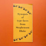 Synopsis of type faces from Stephenson Blake (1955). Buy and sell the best type specimen books, journals, magazines and posters with The Print Arkive.