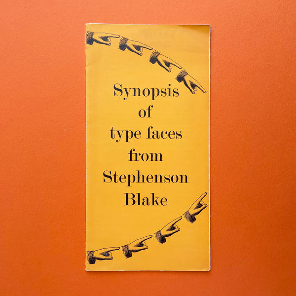 Synopsis of type faces from Stephenson Blake (1955). Buy and sell the best type specimen books, journals, magazines and posters with The Print Arkive.