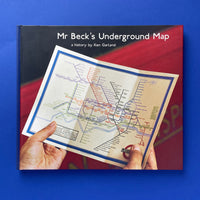 Mr Beck’s Underground Map: a history by Ken Garland. Buy and sell the best graphic design books, journals, magazines and posters with The Print Arkive.