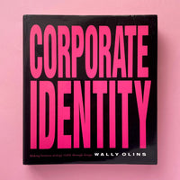 Corporate Identity: Making business strategy visible through design Buy and sell the best graphic design books, journals, magazines and posters with The Print Arkive.