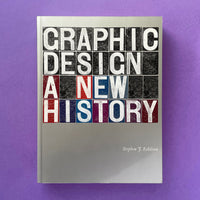 Graphic Design: A New History. Buy and sell the best graphic design books, journals, magazines and posters with The Print Arkive.