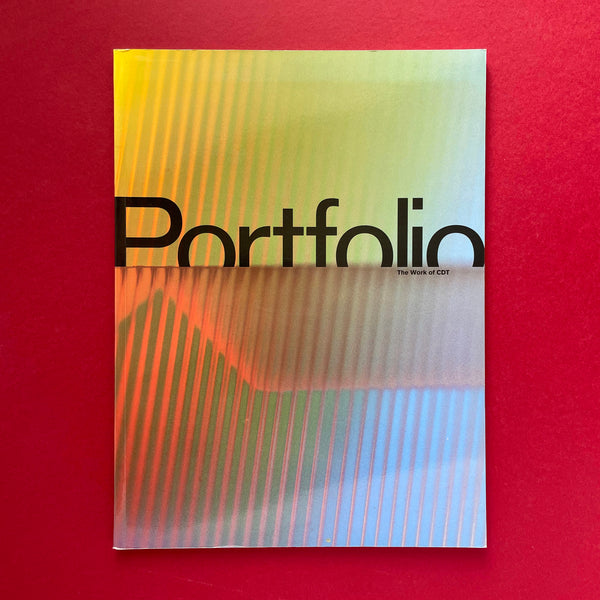 Portfolio: The Work of CDT (Carroll, Dempsey & Thirkell). Buy and sell the best graphic design books, journals, magazines and posters with The Print Arkive.