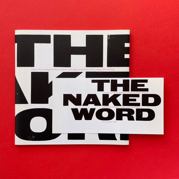 The Naked World, a presentation and an Exhibition of Posters by Bruno Monguzzi. Buy and sell the best graphic design books, journals, magazines and posters with The Print Arkive.