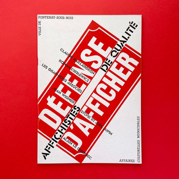 Défense d' Afficher / Affichistes de qualité (1992). Buy and sell the best graphic design books, journals, magazines and posters with The Print Arkive.