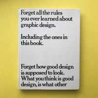 Forget all the rules about graphic design (Bob Gill)