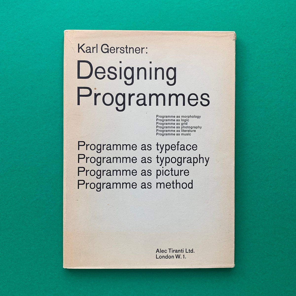 Karl Gerstner: Designing Programmes – The Print Arkive