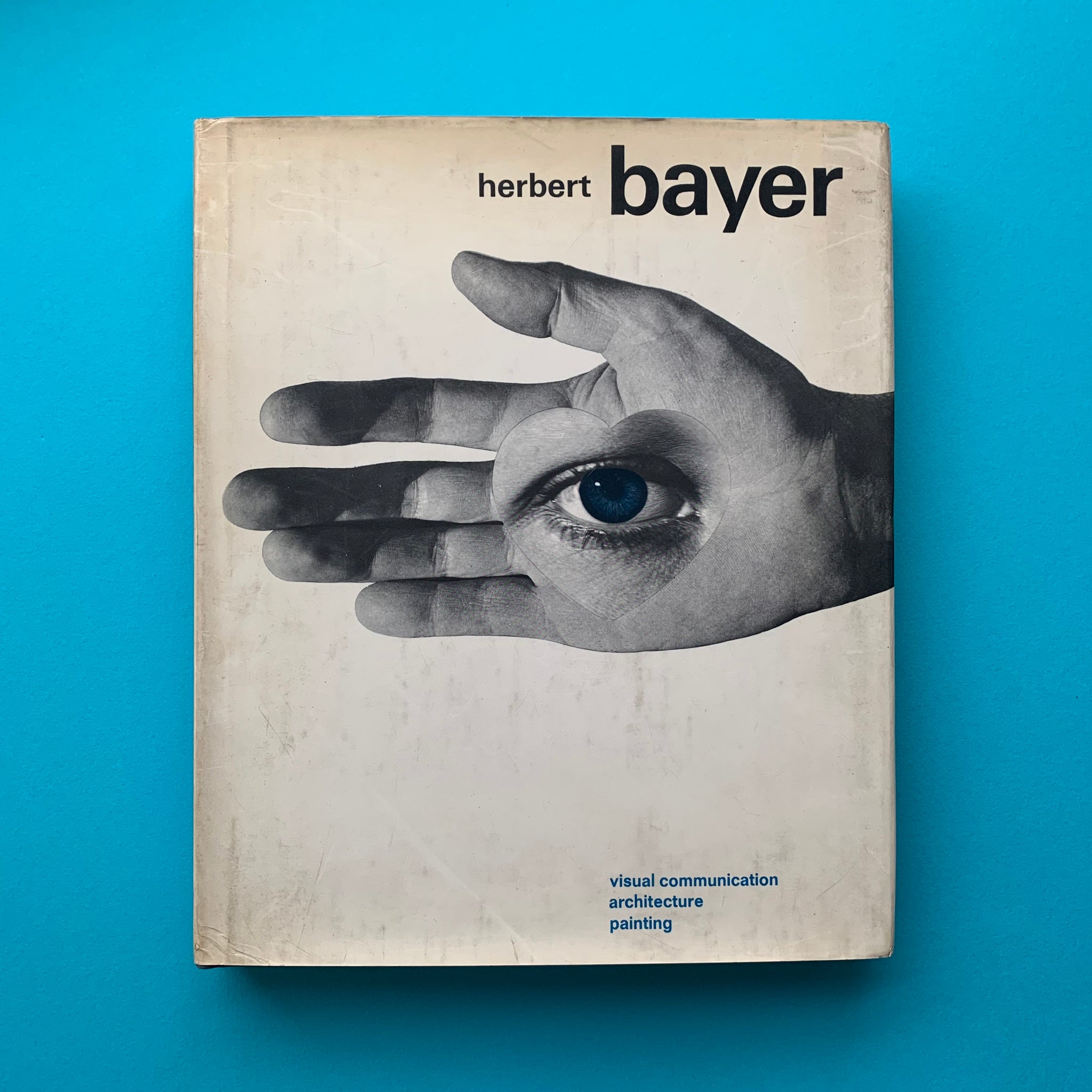 Herbert Bayer: Visual Communication, Architecture, Painting – The Print  Arkive